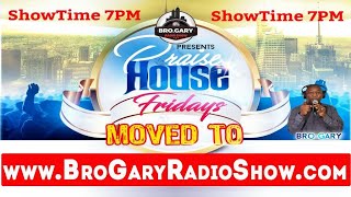 MONDAY JULY 6, 2020 [Bro Gary Radio Show~ DAILY 6AM - 10 AM EST]