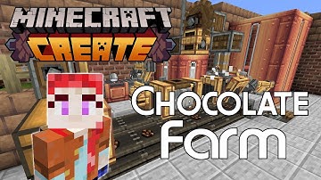 Minecraft Create Mod: Semi-Automatic CHOCOLATE Farm Tutorial. (How to)