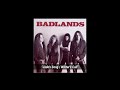 Badlands "Jade's Song / Winter's Call" ~ from the album "Badlands"