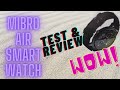 Sports Series : Xiaomi Mibro Air smartwatch . Review and Test 2020 Part 1 (InDoor)