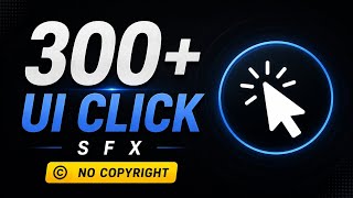 300+ UI Click Sound Effects 🔥 | Free Download | No Copyright SFX