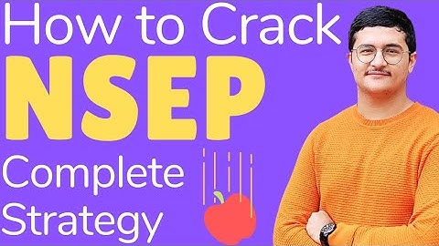 How to Prepare for NSEP? Physics Olympiad Complete Strategy | NSEP 2022 |Books, Mock Tests, Chapters
