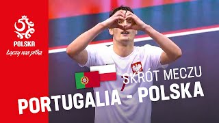el. ME w FUTSALU: SKRÓT MECZU Portugalia – Polska (2:2)