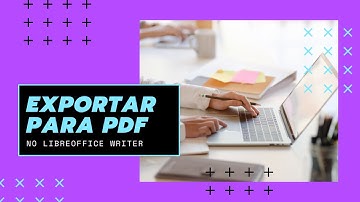 Exportar para PDF no LibreOffice Writer.