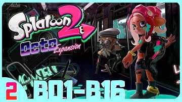 Splatoon 2 Octo Expansion Walkthrough 02 - Line B