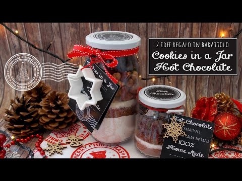 Gift in a Jar: 2 idee regalo in BARATTOLO (Biscotti natalizi e preparato per cioccolata calda)