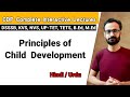 Principles of Child Development &amp; growth || Principles of development in psychology