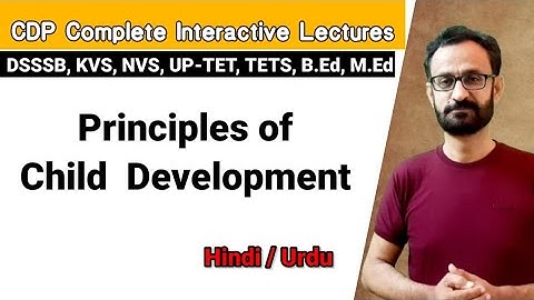 Principles of Child Development & growth || Principles of development in psychology