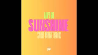 Crazibiza - Ain't No Sunshine (Sante Cruze Remix) Resimi