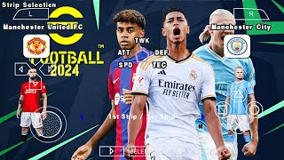 eFOOTBALL PES 2024 PPSSPP CAMERA PS5 ANDROID OFFLINE UPDATE REAL FACES, NEW KITS & LATEST TRANSFERS
