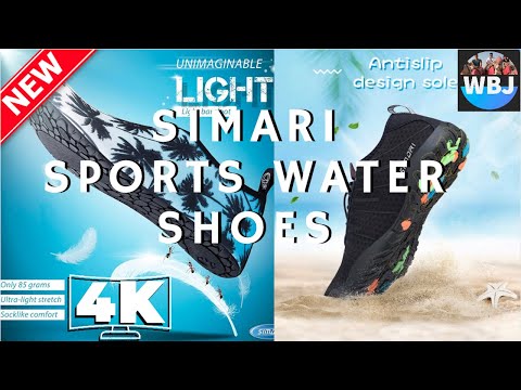 SIMARI SPORTS - WATER SHOES AND SOCKS - COMFORTABLE, DURABLE, NON-SLIP & QUICK DRY - 4K VIDEO