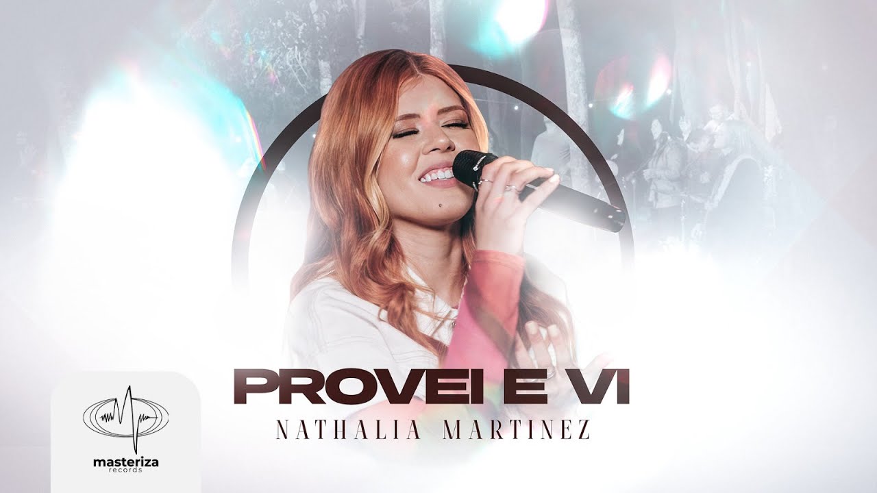 Provei e vi Nathalia Martinez Clipe Oficial YouTube