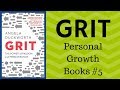 "Grit" by Angela Duckworth | The power of passion and persevereance | Personal Growth Books