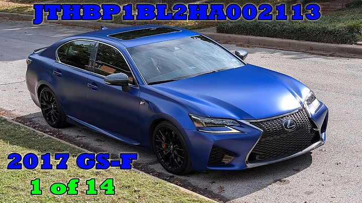 JTHBP1BL2HA002113 - 2017 GS-F - A DEEPER DIVE (EPISODE 0122)