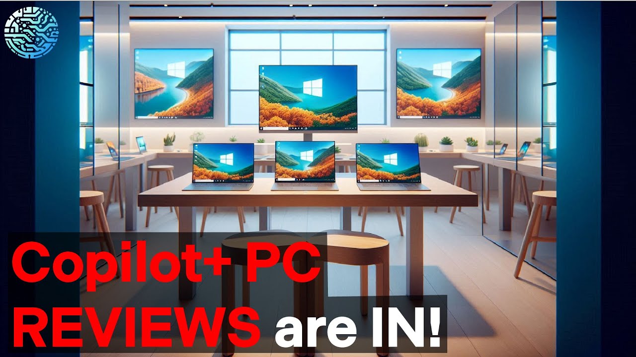 New Copilot+ PC Reviews are IN! - YouTube