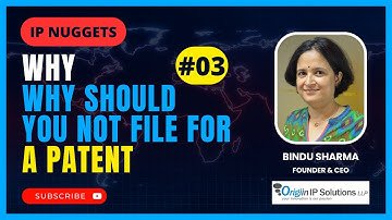 Why you should not file for a Patent? #ipnuggets #patent #ipr #intellectualproperty