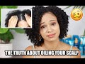 THE TRUTH ABOUT OILING YOUR SCALP