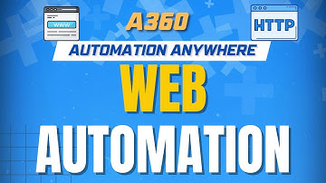 Web Automation in Automation Anywhere A360 | A360 Tutorials | KT Sessions