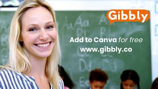 What is Gibbly Your Free AI Teaching Assistant for Canva
