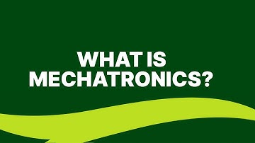 What is Mechatronics?