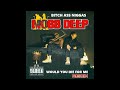 MOBB DEEP WOULD YOU DIE FOR ME BITCH ASS NIGGA BIGGIE REMIX Mobbdeep Remix Hiphop Rap New mp3
