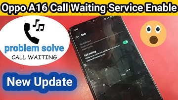 Oppo a16 call waiting Service Enable problem solve