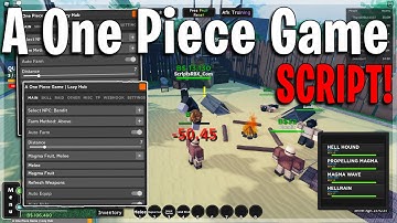 Roblox Script: A 0ne Piece Game ScriptAuto DUNGEON & MAZE! Auto Farm & Quest