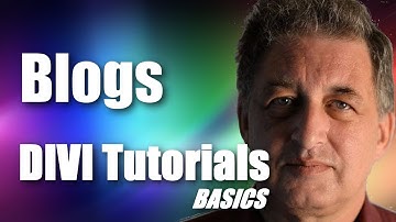 #29 DIVI Theme Tutorial for Beginners -  DIVI Blogs