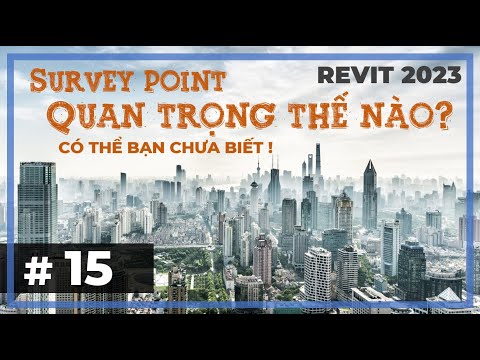 Video # 15. SurveyPoint quan trọng thế nào? | Tự học Revit... - youtube