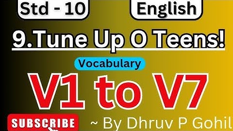 Std 10 | English | Unit 9 | Vocabulary | V1 to V7 | Tune up O Teens! #board2025 @learningbydhruv