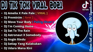 DJ AMELIA X PALE PALE SLOW TIKTOK VIRAL TERBARU 2021 FULL BASS !!!