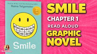 SMILE Graphic Novel Read Aloud | Chapter 1 | Raina Telgemeier