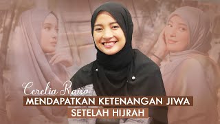 Muslimah Bercerita : Kisah Mengharukan Cerelia Raissa Menjemput Hidayah - Part 1