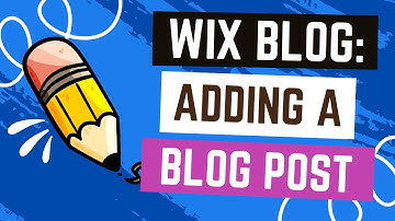 Adding Your First Wix Blog Post