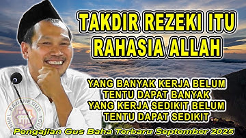 Pengajian Gus Baha || TAKDIR REZEKI ITU RAHASIA ALLAH ❗❗  #gusbahaterbaru #gusbaha
