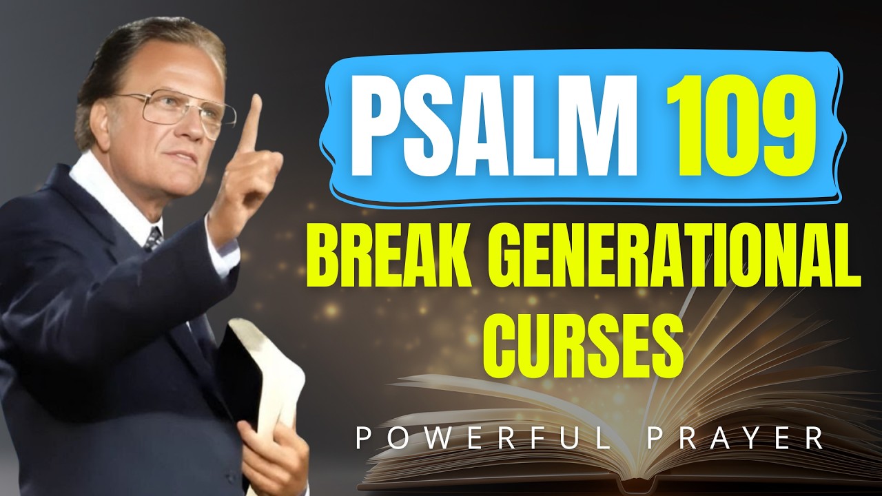 Psalm 109: Stop Every Evil Plan and Break Generational Curses Now | Powerful Prayer