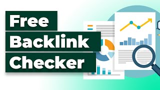 Free Backlink Checker and Analysis Tool for Website SEO