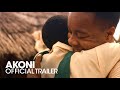 AKONI 2022 Official Trailer