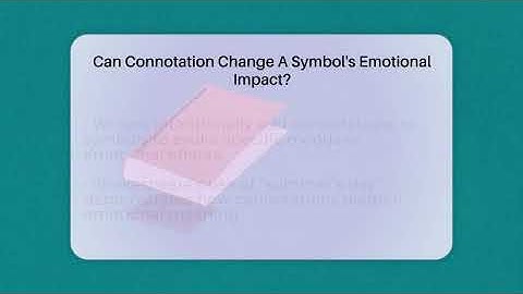 Can Connotation Change A Symbol