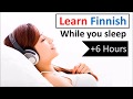 Learn Finnish while you sleep ✅ 5 hours 👍 1000 Basic Words and Phrases