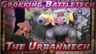 Grokking Battletech, Urbanmech