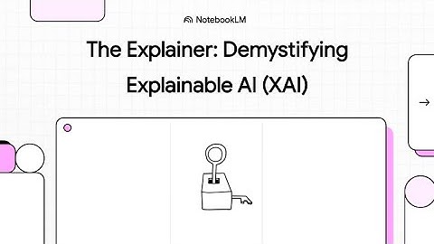 The Explainer  Demystifying Explainable AI XAI