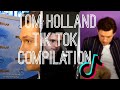 Tom Holland Tik tok compilation #tomholland #compilation #tiktok