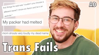 Reacting to Trans Fails | Accidentally Coming Out