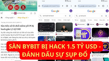 Ai Là Kẻ Lừa Đảo Đã Rõ: Chửi Pi Network - Sàn Bybit Bị Hack 1.5 Tỷ USD - Dấu Hiệu Sụp Đổ!