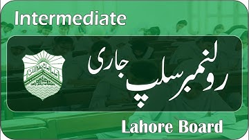 Roll No Slip Intermediate PART II Annual Exam 2021 BISE Lahore | Roll Number Slips 2021