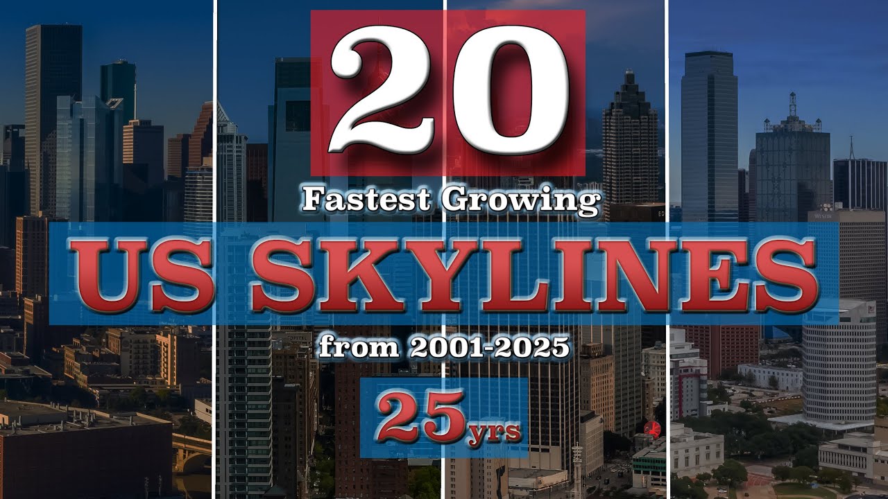Top 20 Fastest Growing US Skylines from 2001-2025 (25Years) - YouTube