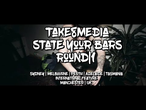 Take8Media | State Your Bars Australia Feat. Shotty Horrok UK - Round1