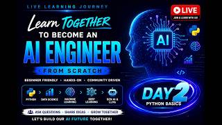Become an AI Engineer with Me | Day 2 | Python for Beginners | LIVE