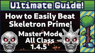 How to Easily Beat Skeletron Prime! - Terraria 1.4.5 Master Mode